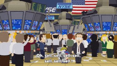 A cartoon gif from South Park of traders on the floor of the Stock Exchange, yelling "Sell, sell, sell!"